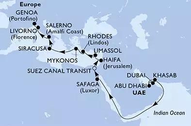 Dubai,Abu Dhabi,Khasab,Safaga,Suez Canal South,Suez Canal North,Haifa,Limassol,Rhodes,Mykonos,Siracusa,Salerno,Livorno,Genoa