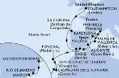 Southampton,La Coruna,Cadiz,Malaga,Alicante,Palma de Mallorca,Marseille,Barcelona,Funchal,Las Palmas de G.Canaria,Santa Cruz de Tenerife,Salvador,Rio de Janeiro,Santos